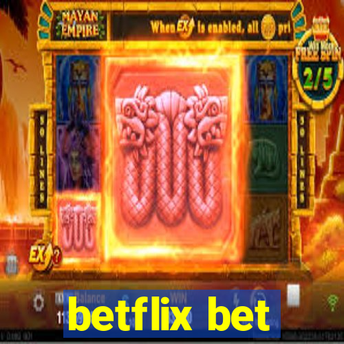 betflix bet